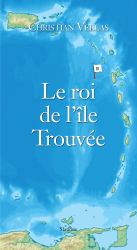 Le roi de l'ile Trouvee