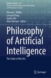 Philosophy of Artificial Intelligence : The State of the Art