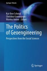 The Politics of Geoengineering : Perspectives from the Social Sciences