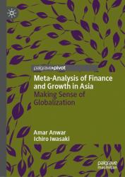 Meta-Analysis of Finance and Growth in Asia : Making Sense of Globalization