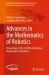 Advances in the Mathematics of Robotics : Proceedings of the 3rd IMA Conference Mathematics of Robotics