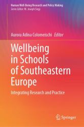 Wellbeing in Schools of Southeastern Europe : Integrating Research and Practice