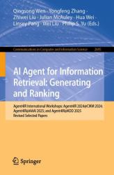 AI Agent for Information Retrieval: Generating and Ranking : Agent4IR International Workshops: Agent4IR 2024@CIKM 2024; Agent4IR@AAAI 2025; and Agent4IR@KDD 2025, Revised Selected Papers
