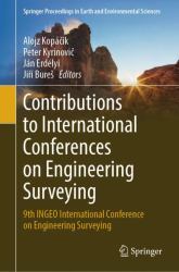 Contributions to International Conferences on Engineering Surveying : 9th INGEO International Conference on Engineering Surveying