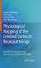 Physiological Mapping of the Cerebral Cortex in Neuropathology : Mitochondrial Function, Ionic Homeostasis, and Electrical Activities