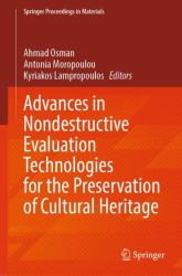 Advances in Nondestructive Evaluation Technologies for the Preservation of Cultural Heritage