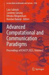 Advanced Computational and Communication Paradigms : Proceedings of ICACCP 2025, Volume 2