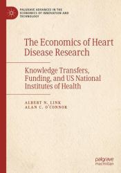 The Economics of Heart Disease Research : Knowledge Transfers, Funding, and US National Institutes of Health