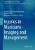 Injuries in Musicians - Imaging and Management