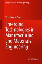 Emerging Technologies in Manufacturing and Materials Engineering