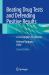 Beating Drug Tests and Defending Positive Results : A Toxicologist's Perspective