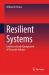 Resilient Systems : Evidence-Based Management of Pervasive Failures