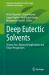 Deep Eutectic Solvents : Volume Two: Advanced Applications and Future Perspectives