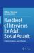 Handbook of Interviews for Adult Sexual Assault : Guide to Evidence-Based Practice