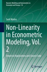 Non-Linearity in Econometric Modeling, Vol. 2 : Empirical Applications and Source Code