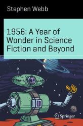 1956 : A Year of Wonder in Science Fiction and Beyond