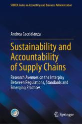 Sustainability and Accountability of Supply Chains : Research Avenues on the Interplay Between Regulations, Standards and Emerging Practices