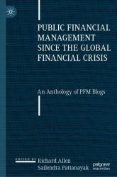 Public Financial Management since the Global Financial Crisis : An Anthology of PFM Blogs