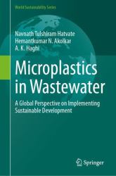 Microplastics in Wastewater : A Global Perspective on Implementing Sustainable Development