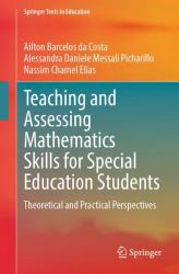 Teaching and Assessing Mathematics Skills for Special Education Students : Theoretical and Practical Perspectives