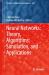 Neural Networks : Theory, Algorithms, Simulation, and Applications