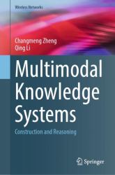 Multimodal Knowledge Systems : Construction and Reasoning
