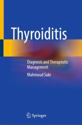 Thyroiditis : Diagnosis and Therapeutic Management