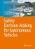 Safety Decision-Making for Autonomous Vehicles