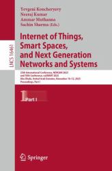 Internet of Things, Smart Spaces, and Next Generation Networks and Systems : 25th International Conference, NEW2AN 2025, and 18th Conference, RuSMART 2025, Abu Dhabi, United Arab Emirates, November 10-12, 2025, Proceedings, Part I