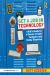 Get a Job in Technology : A Kid's Guide to a Career in Cool Gadgets and Wacky Electrics