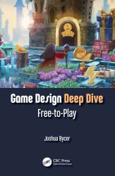 Game Design Deep Dive : F2p