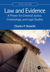 Law and Evidence : A Primer for Criminal Justice, Criminology, and Legal Studies
