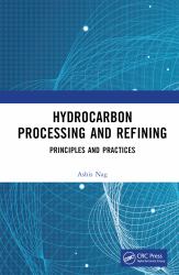 Hydrocarbon Processing and Refining : Principles and Practices