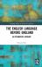 The English Language Before England : An Epigraphic Account