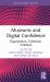 Museums and Digital Confidence : Organisation, Collection, Interface