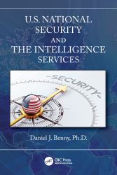 U. S. National Security and the Intelligence Services