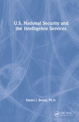 U. S. National Security and the Intelligence Services