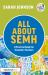 All about Semh: a Practical Guide for Secondary Teachers : A Practical Guide for Secondary Teachers