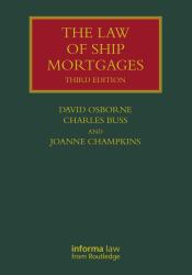 The Law of Ship Mortgages