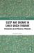 Sleep and Dreams in Early Greek Thought : Presocratic and Hippocratic Approaches Sleep and Dreams in Early Greek Thought : Presocratic and Hippocratic Approaches
