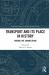 Transport and Its Place in History