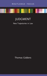 Judgment : New Trajectories in Law