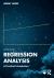 Regression Analysis : A Practical Introduction Regression Analysis : A Practical Introduction