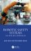 Robotic Safety Systems : An Applied Approach