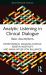 Analytic Listening in Clinical Dialogue : Basic Assumptions Analytic Listening in Clinical Dialogue : Basic Assumptions