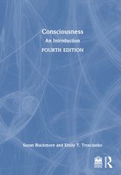 Consciousness : An Introduction