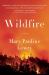 Wildfire : A Novel
