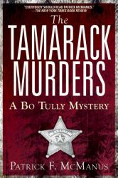 The Tamarack Murders : A Bo Tully Mystery