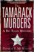 The Tamarack Murders : A Bo Tully Mystery