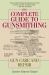 Complete Guide to Gunsmithing